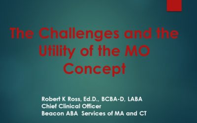 2019 ABAI Presentation: “The Challenges and the Utility of the MO Concept”